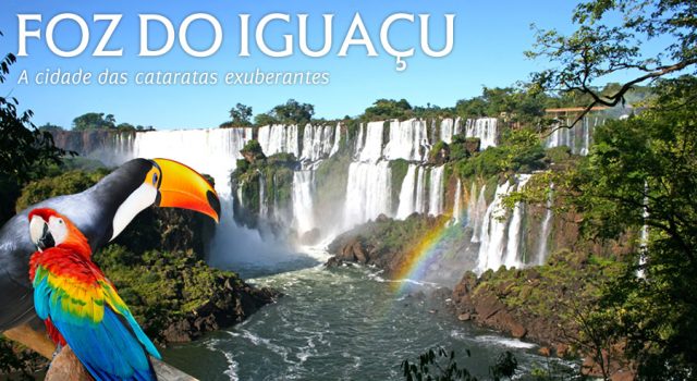Foz do Iguaçu – Férias de Julho